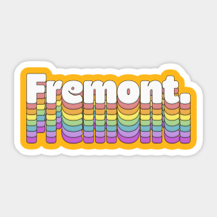 Fremont, CA \/\/\/\ Retro Typography Design T-Shirt Sticker